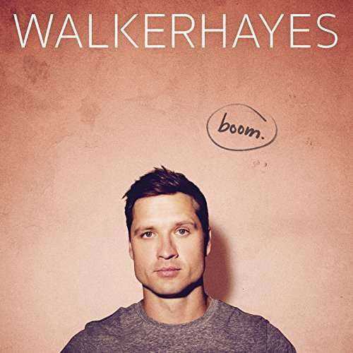 Boom. - Walker Hayes - Musik - COUNTRY - 0889854832421 - 4. November 2021