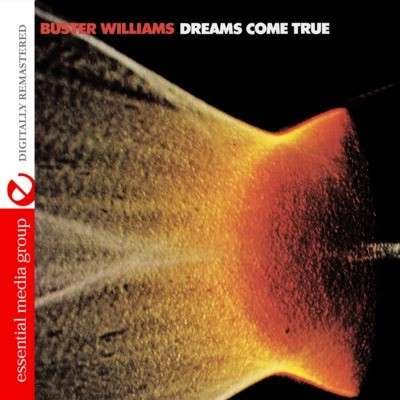 Cover for Buster Williams · Dreams Come True-Williams,Buster (CD) (2012)