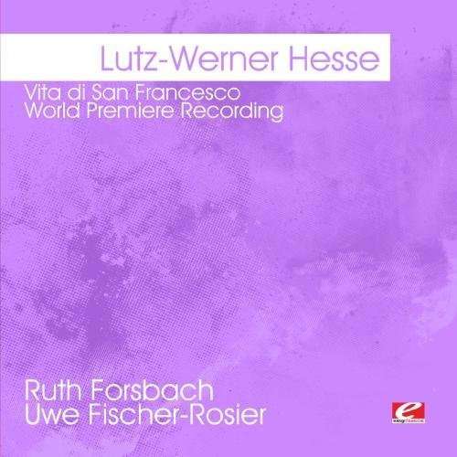 Cover for Lutz-werner Hesse · Vita Di San Francesco-Lutz-Werner Hesse (CD) (2012)