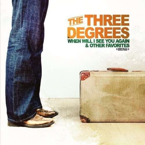 Cover for Three Degrees · When Will I See You Again-Three Degrees (CD) (2013)