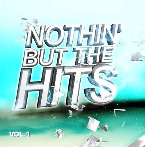 Cover for Nothin But Hits 1 / Var (CD) (2013)