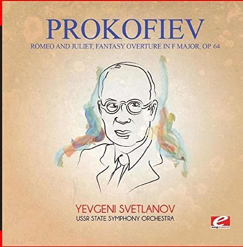 Romeo & Juliet Fantasy Overture In F Major Op. 64- - Prokofiev - Musik - Essential Media Mod - 0894232010421 - 2. november 2015