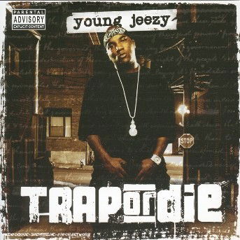 Trapp or Die - Young Jeezy - Musique - OTL - 0977997416421 - 2 avril 2014