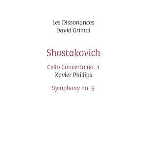 Cover for Phillips  Les Dissonances  Grimal · Cello Concerto No.1 (CD) (2016)