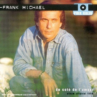 Cover for Frank Michael · Du Cote De L'amour (CD) (2004)