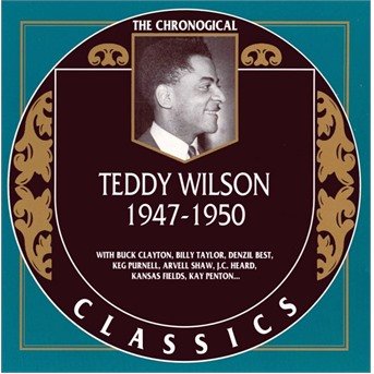 Cover for Teddy Wilson · 1947-1950 (CD) (2002)