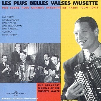 Les Plus Belles Valses Musette - Accordeon-Musette - Musik - FRE - 3448960201421 - 1995