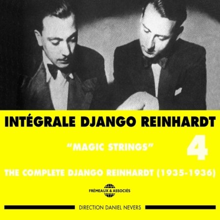 Integrale Vol.4 - Magic Strings - Django Reinhardt - Musikk - FREMEAUX & ASSOCIES - 3448960230421 - 1. desember 1996