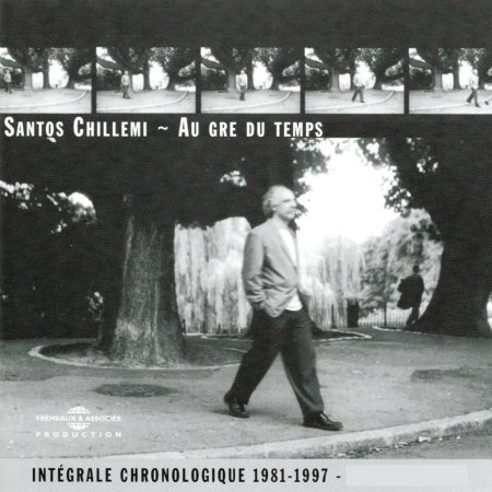 Cover for Santos Chillemi · Au Gre Du Temps (CD) (2000)