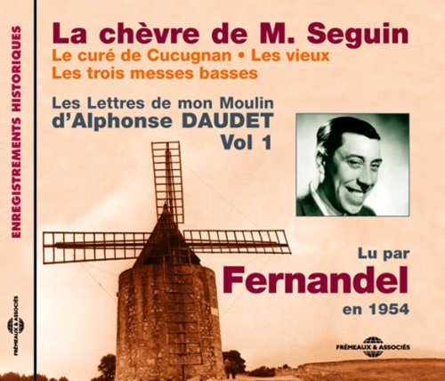 La Chevre De Monsieur Seguin: Le Cure De Cucugnan - Fernandel - Musik - FREMAUX - 3448960285421 - 24. oktober 2006