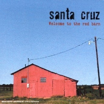 Cover for Santa Cruz · Welcome to the Red Barn (CD) (2003)