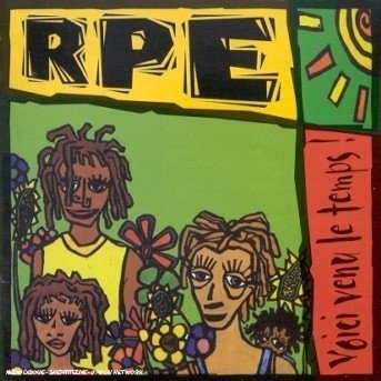 Cover for Rpe · Voici Venu Le Temps ! (CD) (2002)