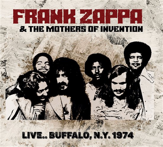 Cover for Frank Zappa &amp; the Mothers of Invention · Live... Buffalo, N.y. 1974 (CD) (2023)