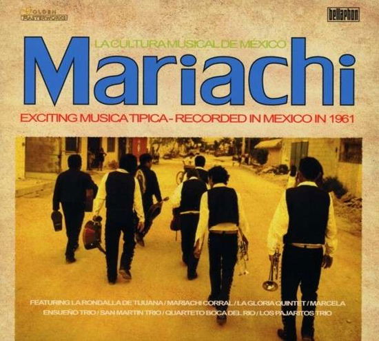 Cover for Mariachi La Cultura Musical De Mexi (CD) (2013)