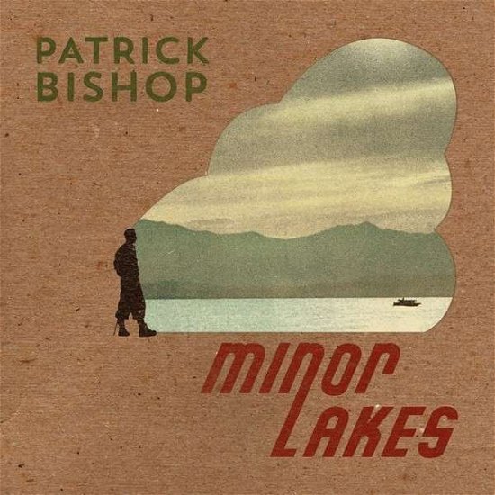 Cover for Patrick Bishop · Minor Lakes (CD) (2019)