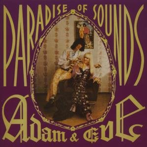 Cover for Adam &amp; Eve · Paradies Of Sound (CD) (2007)