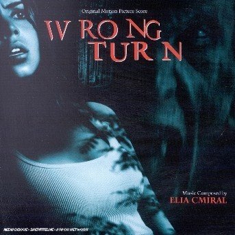 Cover for Org.Soundtrack · Wrong Turn - Origina Varèse Sarabande Soundtrack (CD) (2003)