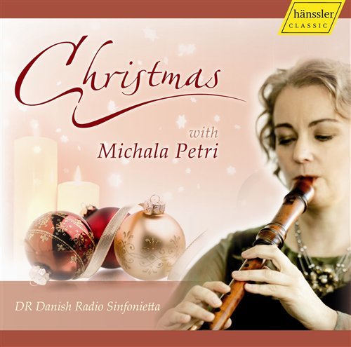 * Christmas with Michala Petri - Michala Petri - Musiikki - hänssler CLASSIC - 4010276021421 - perjantai 15. elokuuta 2008