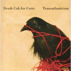 Transatlanticism - Death Cab for Cutie - Musikk - GRAND HOTEL VAN CLEEF - 4015698303421 - 6. oktober 2003