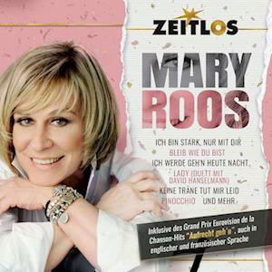 Zeitlos-mary Roos - Mary Roos - Musiikki -  - 4032989446421 - perjantai 21. lokakuuta 2022