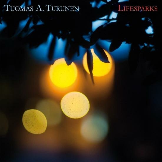 Cover for Tuomas A. Turunen · Lifesparks (CD) [Digipak] (2022)