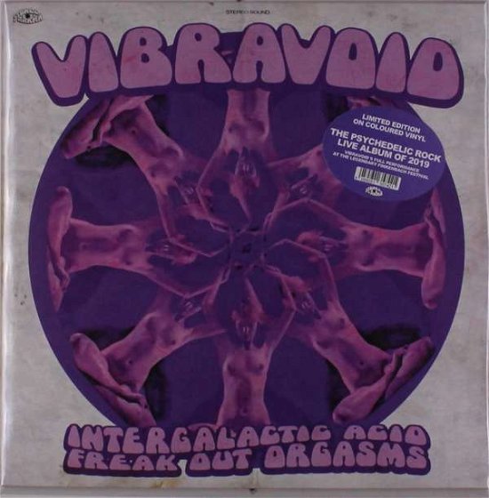 Cover for Vibravoid · Intergalactic Acid Freak Out Orgasm (LP) [Standard edition] (2019)