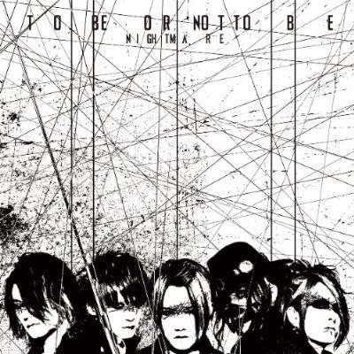 Cover for Nightmare · To Be or Not to Be (CD) [Japan Import edition] (2014)