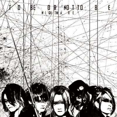 To Be or Not to Be - Nightmare - Musik - Japanese - 4542114103421 - 1. april 2014