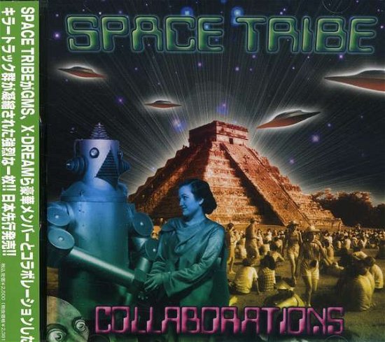 Collaborations - Space Tribe - Musikk - 3IND - 4571143800421 - 4. januar 2005