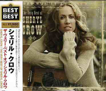 Very Best - Sheryl Crow - Musiikki - UNIVERSAL - 4988005416421 - tiistai 31. tammikuuta 2006