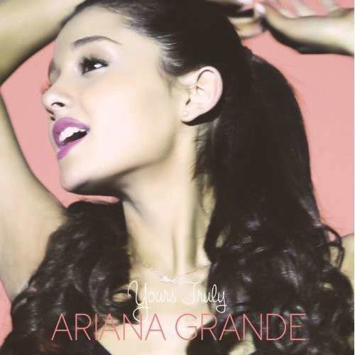 Yours Truly - Ariana Grande - Music - UNIVERSAL - 4988005809421 - February 5, 2014