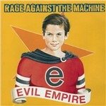 Cover for Rage Against The Machine · Evil Empire (CD) (1996)