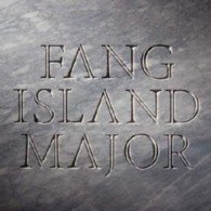 Cover for Fang Island · Major (CD) [Japan Import edition] (2012)