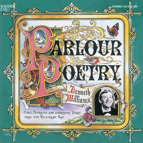 Parlour Poetry - Kenneth Williams - Musiikki - SAYDISC - 5013133429421 - tiistai 26. heinäkuuta 2005