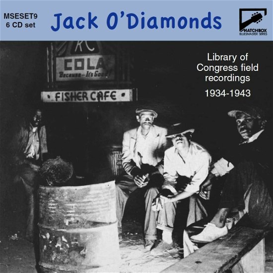 Cover for Matchbox Bluesmaster Series Vol. 9: Jack ODiamonds - Library Of Congress Field Recordings 1934-1943 (CD) (2022)