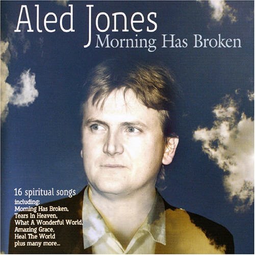 Morning Has Broken - Aled Jones - Musik - Platinum - 5014293694421 - 10. december 2004