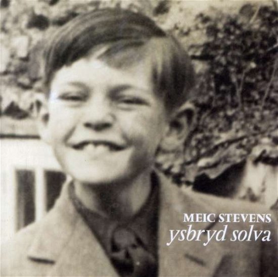 Cover for Meic Stevens · Ysbyrd Solva (CD) (2006)
