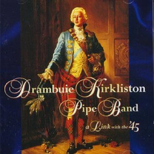Cover for Drambuie Kirkliston Pipe · A Link With The 45 (CD) (2000)