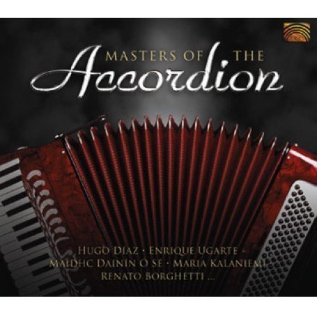 Masters Of The Accordion - V/A - Musik - ARC Music - 5019396183421 - 10. november 2003