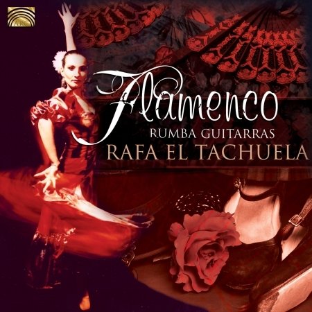 Cover for Rafa El Tachuela · Flamenca Rumba Guitarras (CD) (2012)