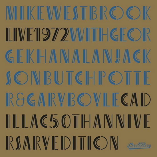 Cover for Mike Westbrook · Live 1972 (CD) [Cadillac 50th Anniversary edition] (2024)