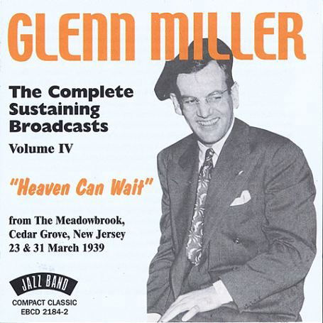 Cover for Glenn Miller · The Complete Sustaining Broadcasts Vol.IV (CD) (2019)