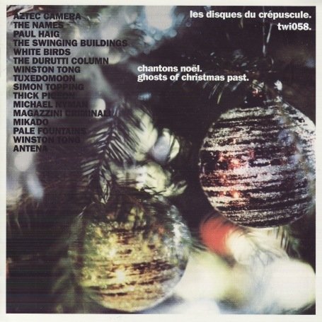 Ghosts of Christmas Past / Various - Ghosts of Christmas Past / Various - Musiikki - LTM - 5024545473421 - tiistai 20. marraskuuta 2007