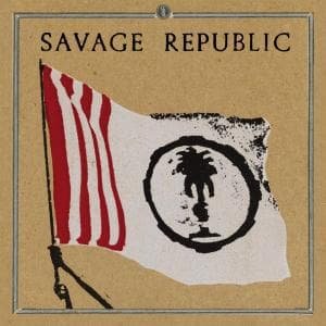 Cover for Savage Republic · Procession: an Aural History (CD) (2010)