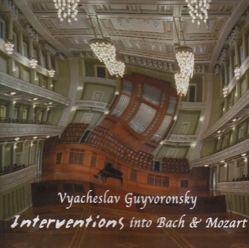Interventions Into Bach & Mozart - Vaycheslav Guyvoronsky - Musik - LEO RECORDS - 5024792053421 - 13. Juli 2009