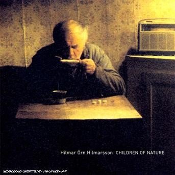 Cover for Hilmar Orn Hilmarsson · Children Of Nature (CD) (1996)
