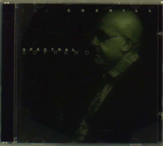 Spectral Soprano - Lol Coxhill - Music - EMANEM - 5030243420421 - January 24, 2002