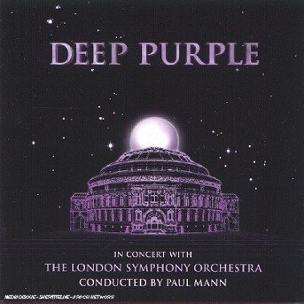 Cover for Deep Purple · In Concert With The London Symphony Orchestra Conduced By Paul Mann (CD) (2017)