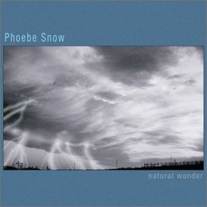 Natural Wonder - Phoebe Snow - Muziek - EAGLE - 5034504125421 - 10 februari 2009