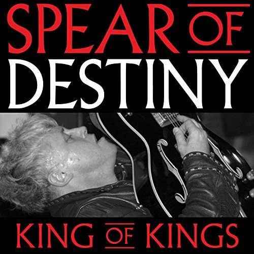 Cover for Spear of Destiny · King of Kings (CD) (2017)